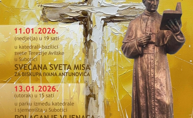 Dani biskupa Ivana Antunovića u Subotici