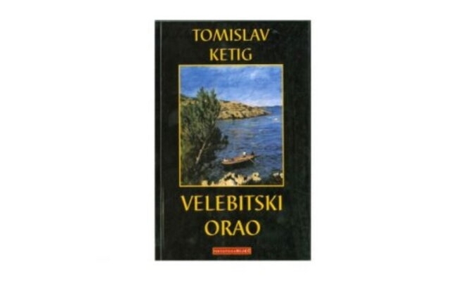 »Ljeto s knjigom«: Tomislav Ketig – »Velebitski orao«