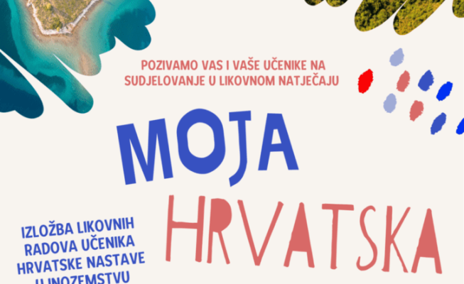 Natječaj „Moja Hrvatska – izložba likovnih radova učenika hrvatske nastave u inozemstvu